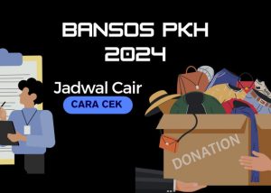 Dana Bansos PKH 2024 Berikut Rincian, Persyaratan, Dan Cara Penerimaan