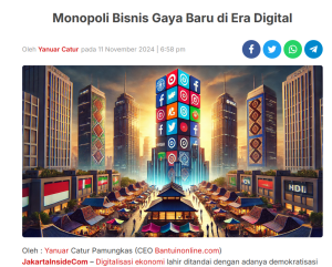 Monopoli Bisnis Gaya Baru di Era Digital