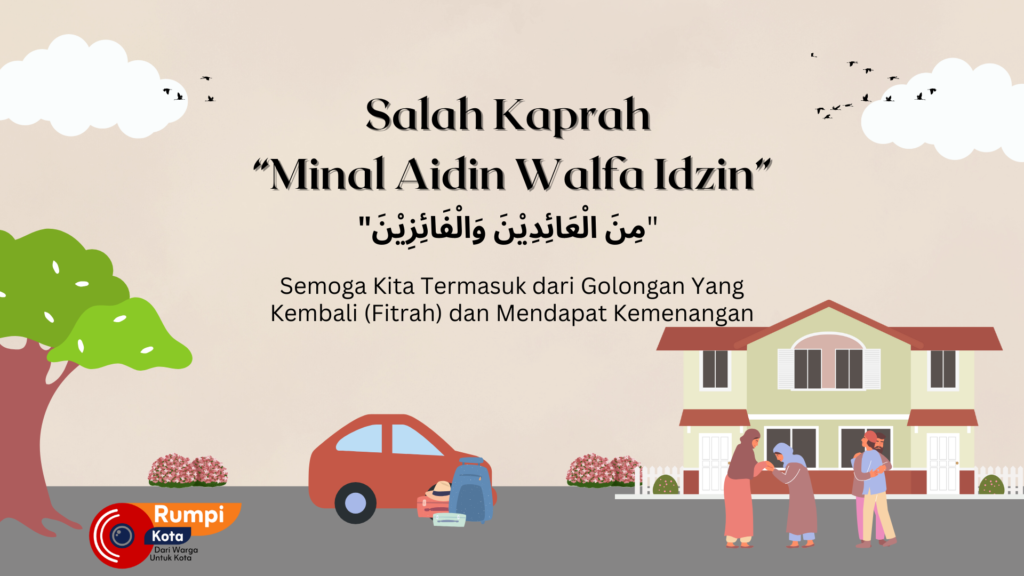 Salah Kaprah “Minal Aidin Walfa Idzin”