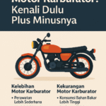 Kelebihan dan kekurangan motor karburator.