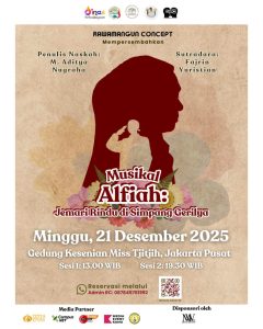 Drama Musikal “ALFIAH: Jemari Rindu di Simpang Gerilya”: Mengungkap Sisi Lain Cinta dan Ketegaran Istri Sang Jenderal Besar